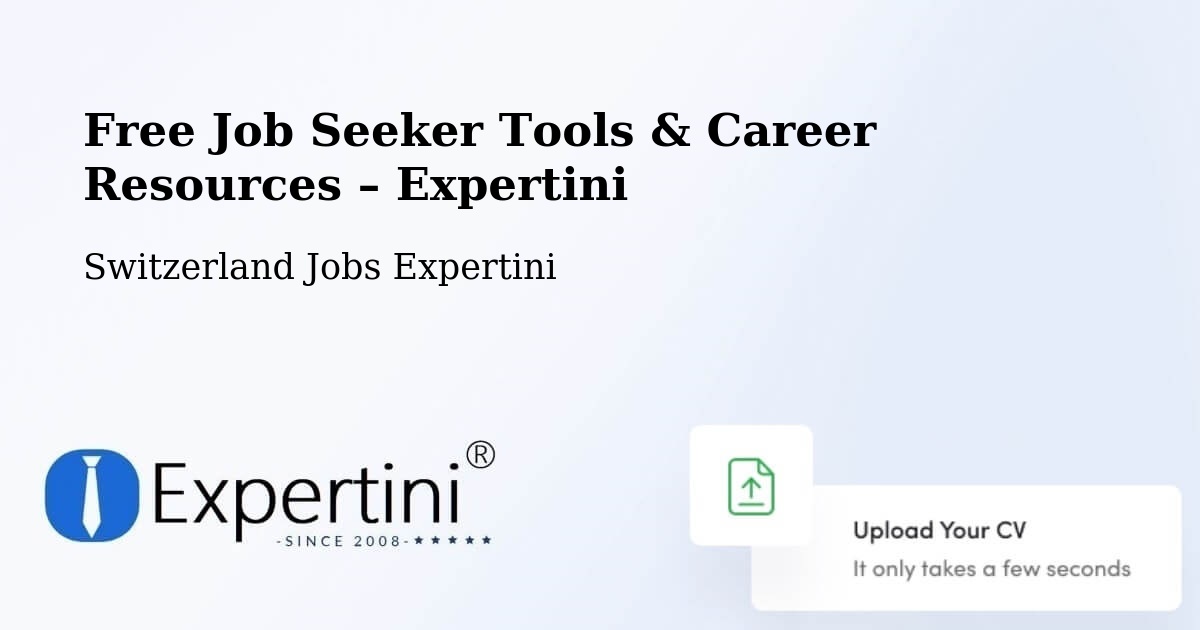 Free Job Seeker Tools & Career Resources – Meiringen - Meiringen, Switzerland Jobs Expertini