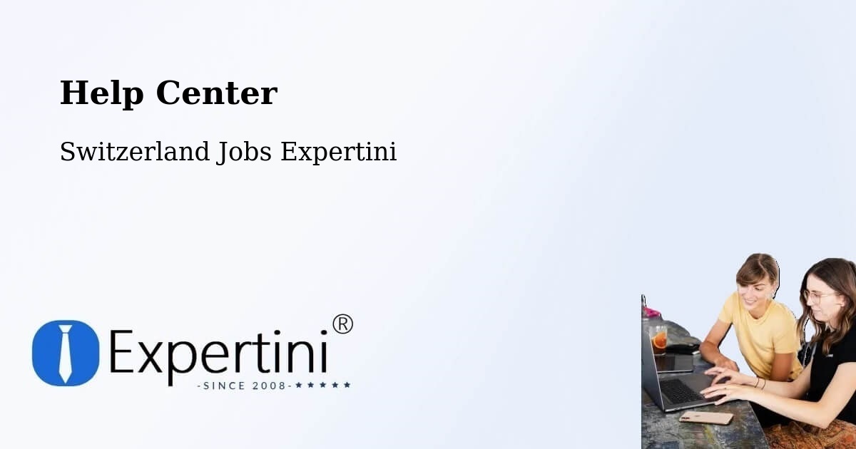 Help Center – Meiringen - Switzerland Jobs Expertini