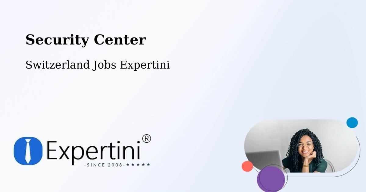 Security & Compliance – Meiringen - Switzerland Jobs Expertini